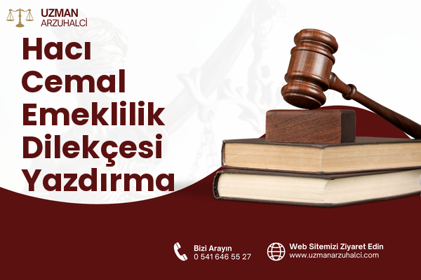 Hacı Cemal Emeklilik Dilekçesi Yazdırma - Kurşunlu
