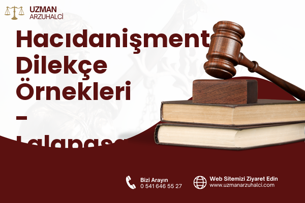 Hacıdanişment Dilekçe Örnekleri - Lalapaşa
