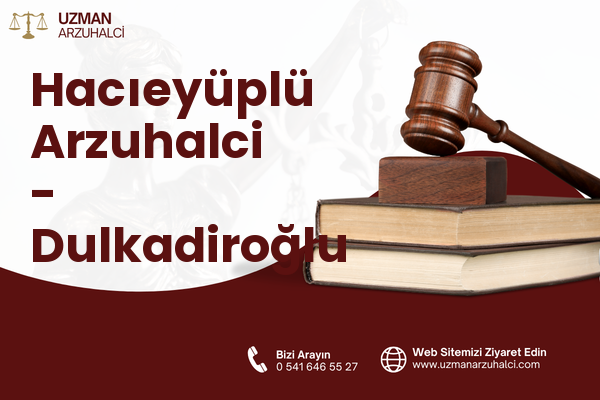 Hacıeyüplü Arzuhalci - Dulkadiroğlu