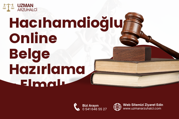 Hacıhamdioğlu Online Belge Hazırlama - Elmalı