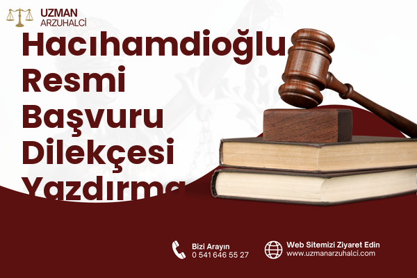 Hacıhamdioğlu Resmi Başvuru Dilekçesi Yazdırma - Elmalı