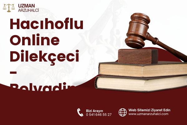 Hacıhoflu Online Dilekçeci - Bolvadin