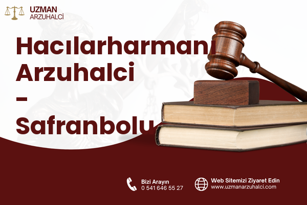Hacılarharmanı Arzuhalci - Safranbolu