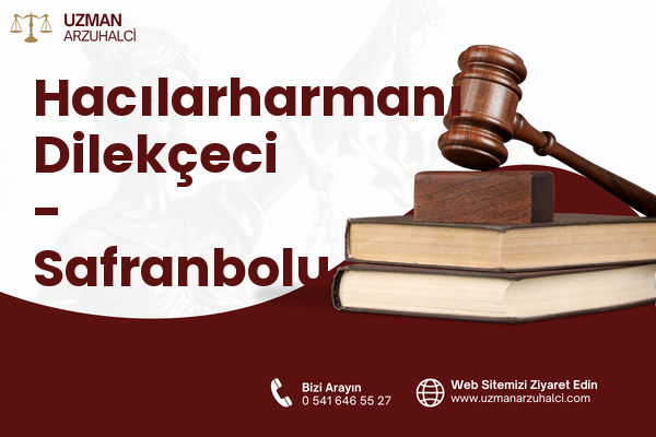 Hacılarharmanı Dilekçeci - Safranbolu