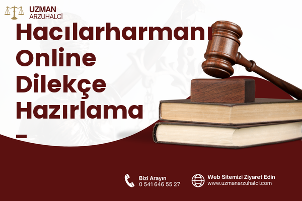 Hacılarharmanı Online Dilekçe Hazırlama - Safranbolu