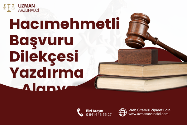 Hacımehmetli Başvuru Dilekçesi Yazdırma - Alanya