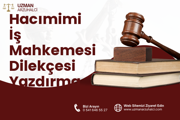 Hacımimi İş Mahkemesi Dilekçesi Yazdırma - Beyoğlu