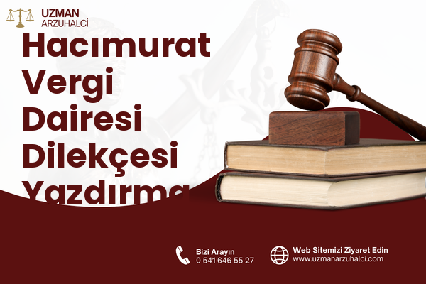 Hacımurat Vergi Dairesi Dilekçesi Yazdırma - Taraklı