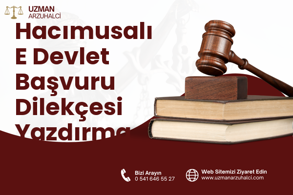 Hacımusalı E Devlet Başvuru Dilekçesi Yazdırma - Feke