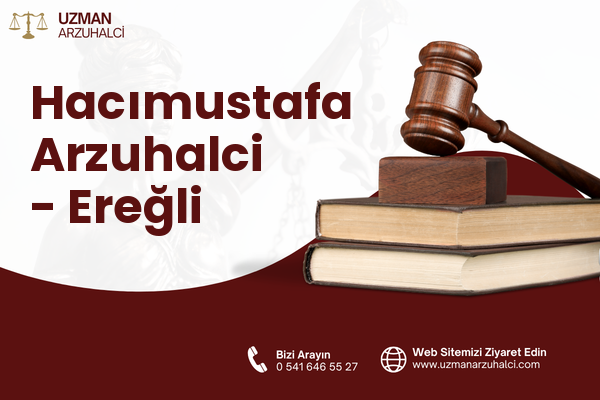 Hacımustafa Arzuhalci - Ereğli