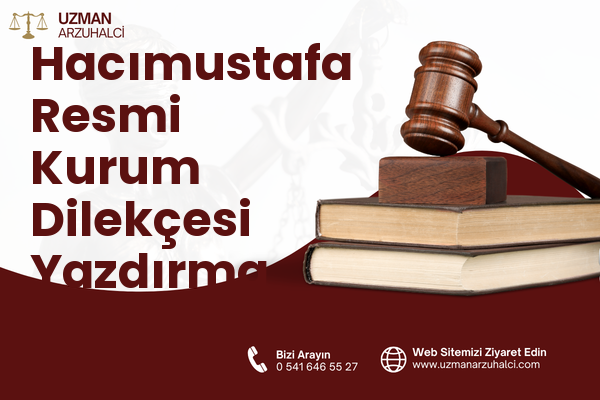 Hacımustafa Resmi Kurum Dilekçesi Yazdırma - Ereğli