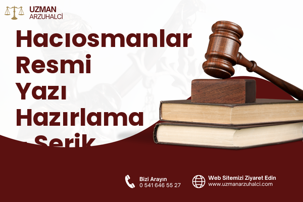 Hacıosmanlar Resmi Yazı Hazırlama - Serik