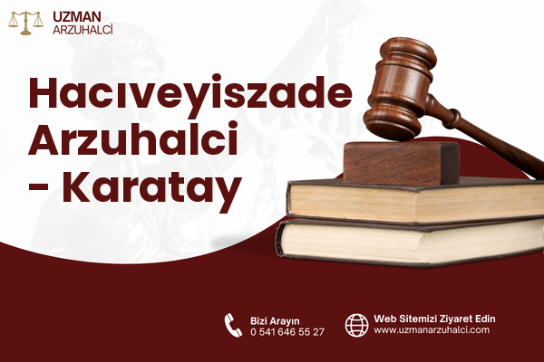 Hacıveyiszade Arzuhalci - Karatay