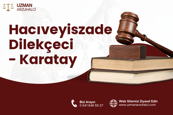 Hacıveyiszade Dilekçeci - Karatay