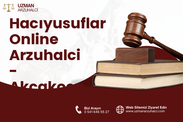 Hacıyusuflar Online Arzuhalci - Akçakoca