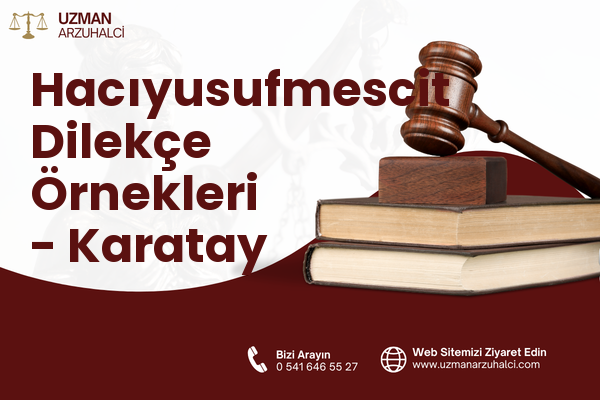Hacıyusufmescit Dilekçe Örnekleri - Karatay