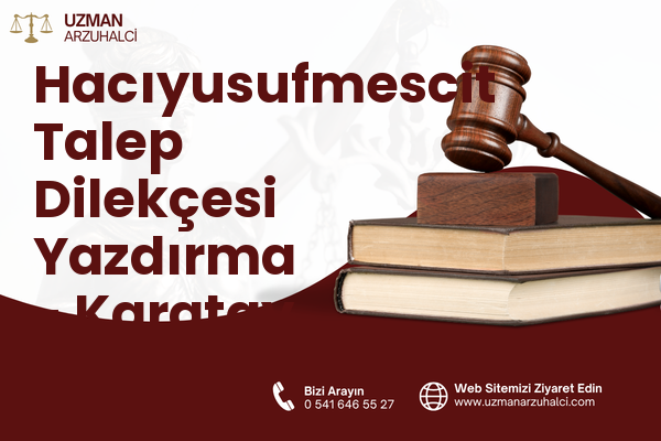 Hacıyusufmescit Talep Dilekçesi Yazdırma - Karatay