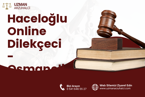 Haceloğlu Online Dilekçeci - Osmaneli