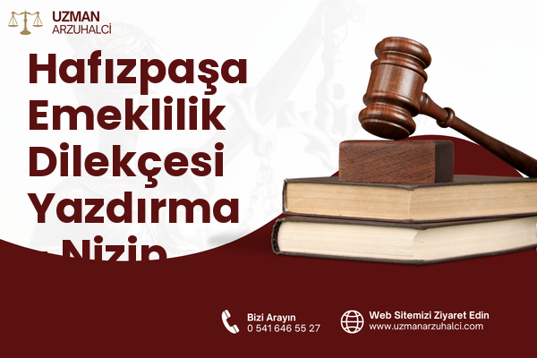 Hafızpaşa Emeklilik Dilekçesi Yazdırma - Nizip