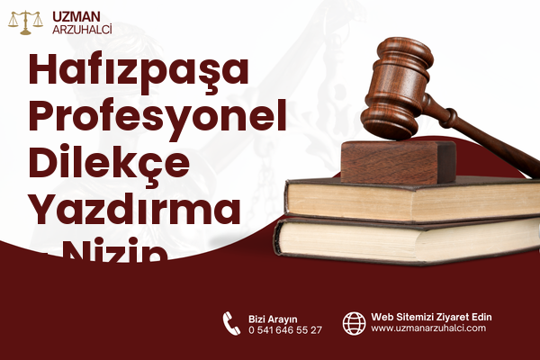 Hafızpaşa Profesyonel Dilekçe Yazdırma - Nizip