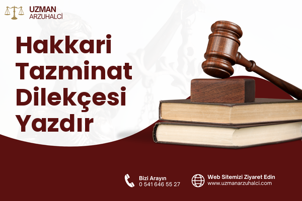 Hakkari Tazminat Dilekçesi Yazdır