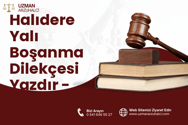 Halıdere Yalı Boşanma Dilekçesi Yazdır - Gölcük
