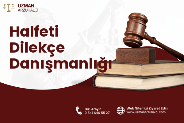 Halfeti Dilekçe Danışmanlığı
