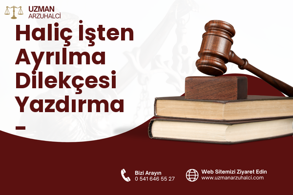 Haliç İşten Ayrılma Dilekçesi Yazdırma - Marmara