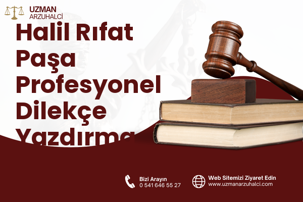 Halil Rıfat Paşa Profesyonel Dilekçe Yazdırma - Merkez