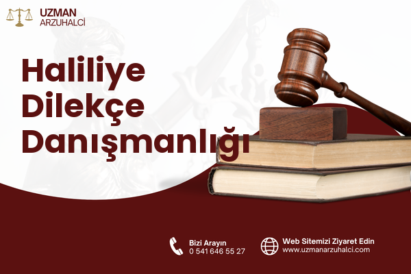 Haliliye Dilekçe Danışmanlığı