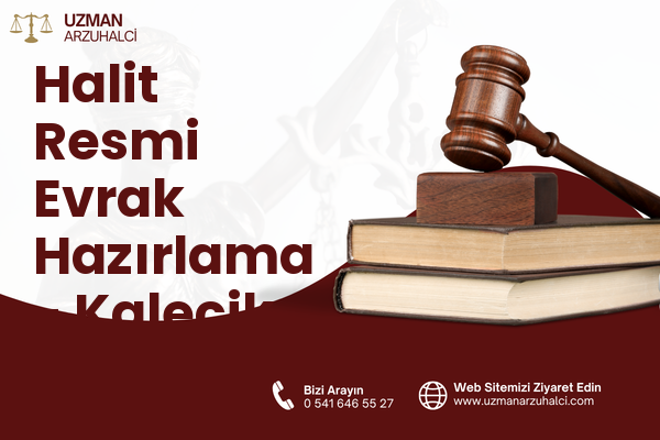 Halit Resmi Evrak Hazırlama - Kalecik