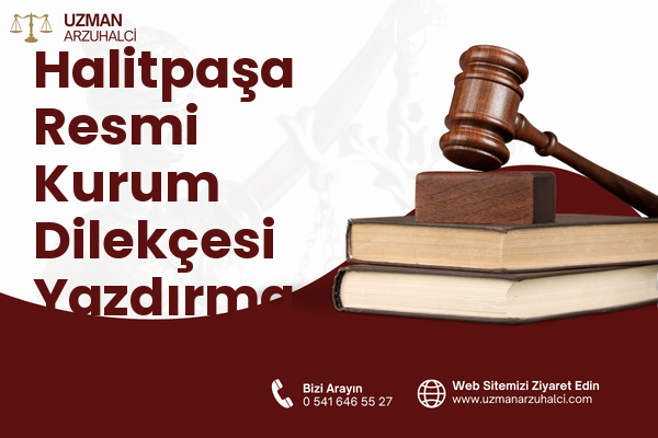 Halitpaşa Resmi Kurum Dilekçesi Yazdırma - Oltu