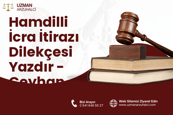 Hamdilli İcra İtirazı Dilekçesi Yazdır - Ceyhan