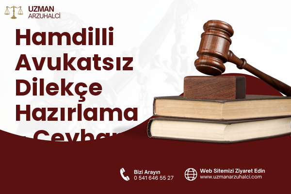 Hamdilli Avukatsız Dilekçe Hazırlama - Ceyhan