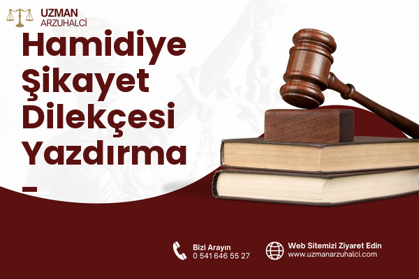 Hamidiye Şikayet Dilekçesi Yazdırma - Sultanbeyli