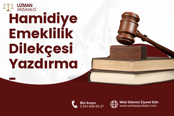 Hamidiye Emeklilik Dilekçesi Yazdırma - Perşembe