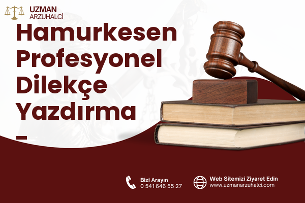 Hamurkesen Profesyonel Dilekçe Yazdırma - Karaköprü
