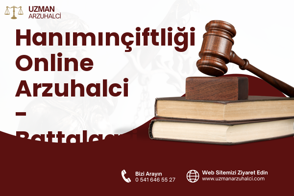 Hanımınçiftliği Online Arzuhalci - Battalgazi