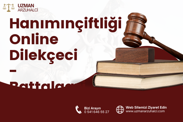 Hanımınçiftliği Online Dilekçeci - Battalgazi