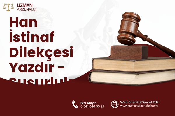 Han İstinaf Dilekçesi Yazdır - Susurluk