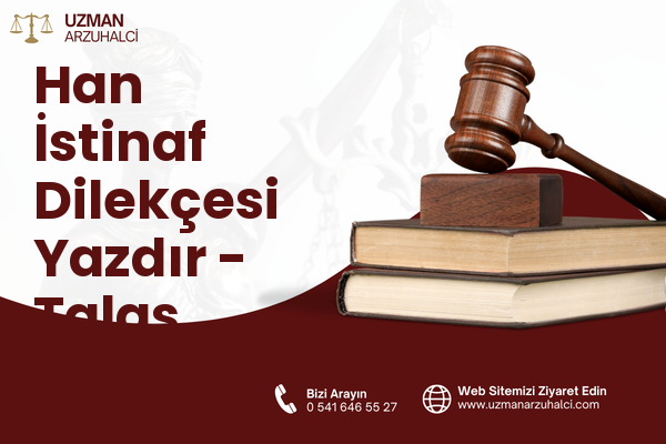 Han İstinaf Dilekçesi Yazdır - Talas