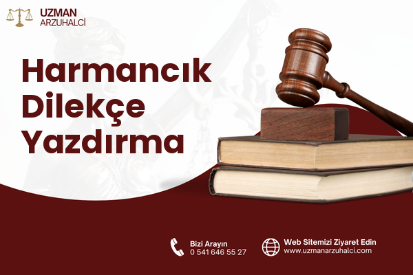 Harmancık Dilekçe Yazdırma