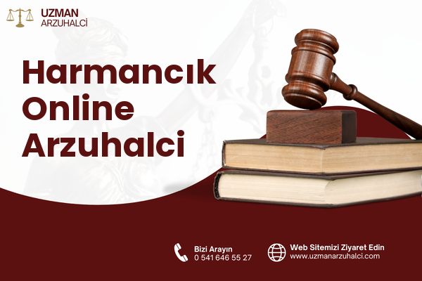 Harmancık Online Arzuhalci