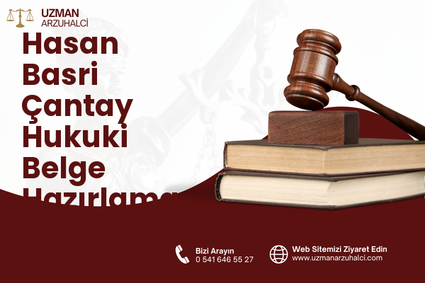 Hasan Basri Çantay Hukuki Belge Hazırlama - Altıeylül