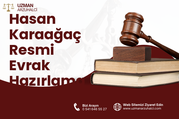 Hasan Karaağaç Resmi Evrak Hazırlama - Merkez