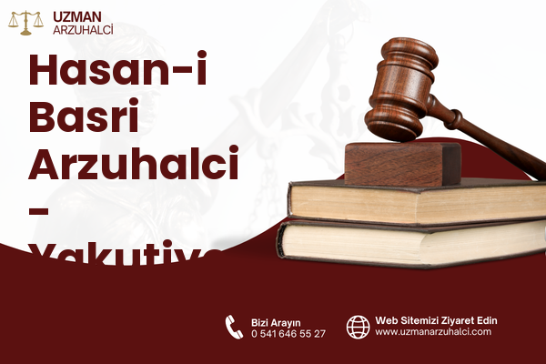 Hasan-i Basri Arzuhalci - Yakutiye