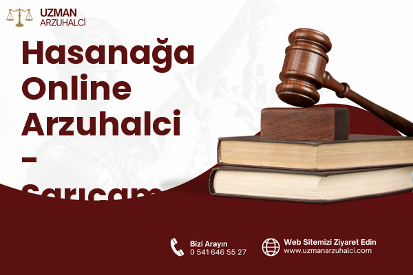 Hasanağa Online Arzuhalci - Sarıçam