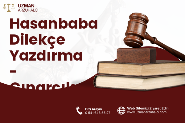 Hasanbaba Dilekçe Yazdırma - Çınarcık
