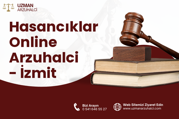 Hasancıklar Online Arzuhalci - İzmit