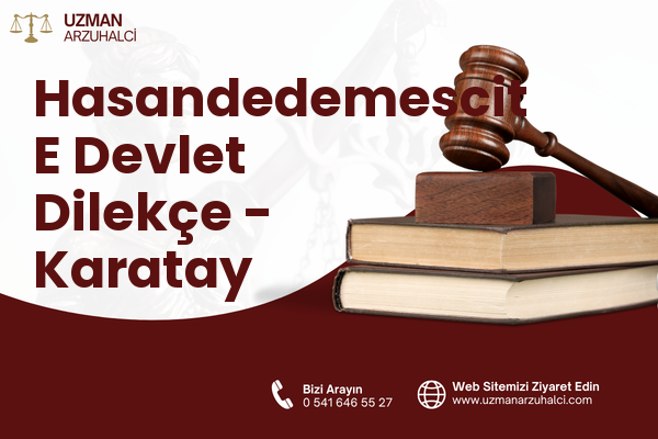 Hasandedemescit E Devlet Dilekçe - Karatay